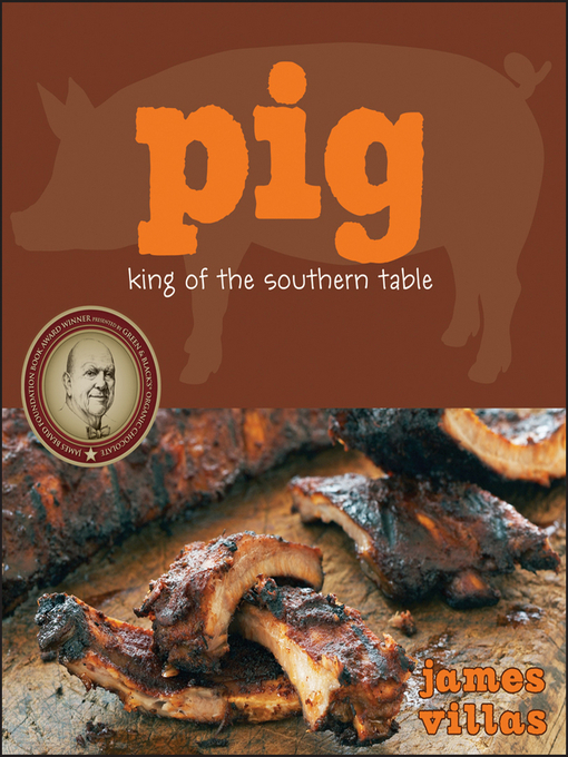 Title details for Pig by James Villas - Available